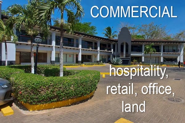 Commercial real estate in Guanacaste and San Jose, hotels, land, offices, shops, restaurants.